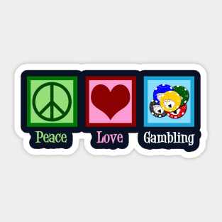 Peace Love Gambling Sticker